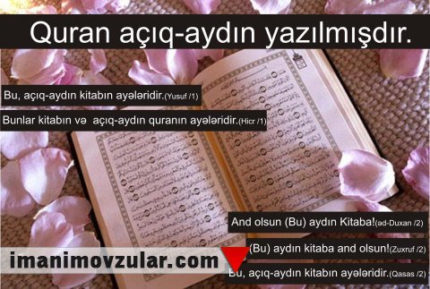 Quran açıq-aydın yazılmışdır.